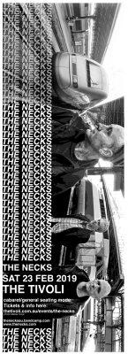 THE NECKS resurface Brisbane SAT 23 FEB 2019  THE TIVOLI.
