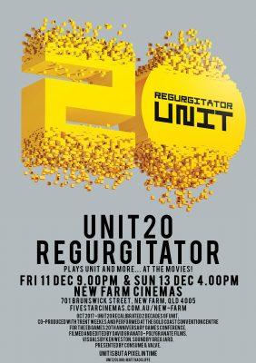 Regurgitator’s UNIT20 …at the movies!