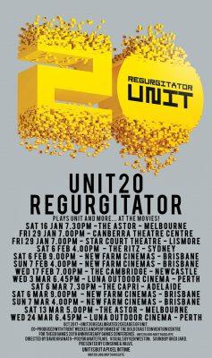 Regurgitator’s UNIT20 …at the movies! – MAR national screenings